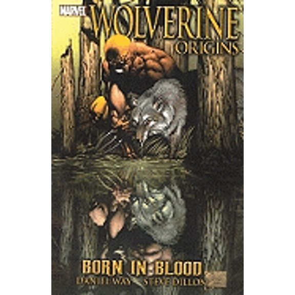 Pre-Owned Wolverine: Origins Volume 1 - Born in Blood ( Paperback 9780785122876) by Daniel Way