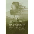 thumbnail image 1 of Wolves Along the Susquehanna, (Paperback), 1 of 1