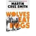 thumbnail image 1 of Pre-Owned Wolves Eat Dogs (The Arkady Renko Novels) (Paperback) 1471131130 9781471131134, 1 of 1