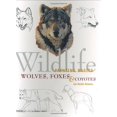 thumbnail image 1 of Pre-Owned Wildlife Painting Basics: Wolves, Foxes, & Coyotes (Paperback) 1581800517 9781581800517, 1 of 1