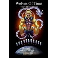 thumbnail image 1 of Wolves of Time: The Unbound Gods, (Paperback), 1 of 1