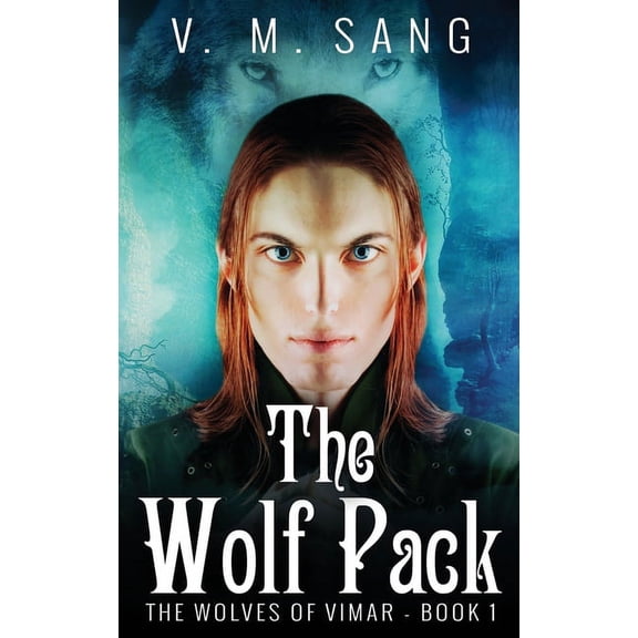 Wolves of Vimar The Wolf Pack, Book 1, (Hardcover)