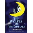 thumbnail image 1 of The Wolves of Witchmaker, (Paperback), 1 of 1