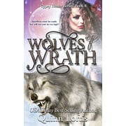Gypsy Healers Wolves of Wrath, Book 4, Paperback