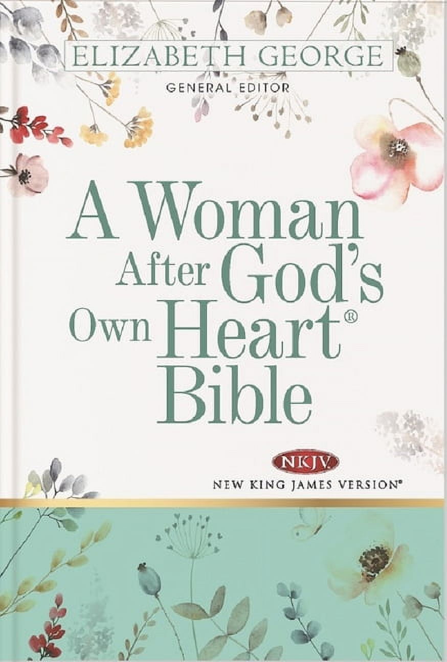 A Woman After God's Own Heart Bible, (Hardcover)