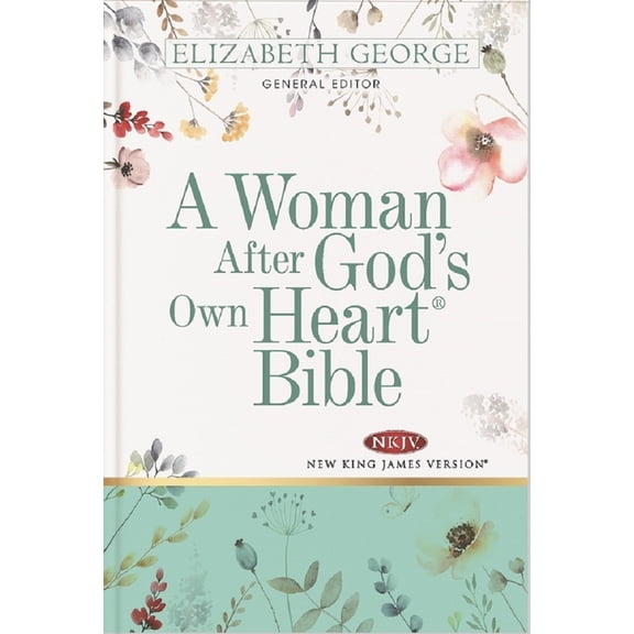 A Woman After God's Own Heart Bible, (Hardcover)