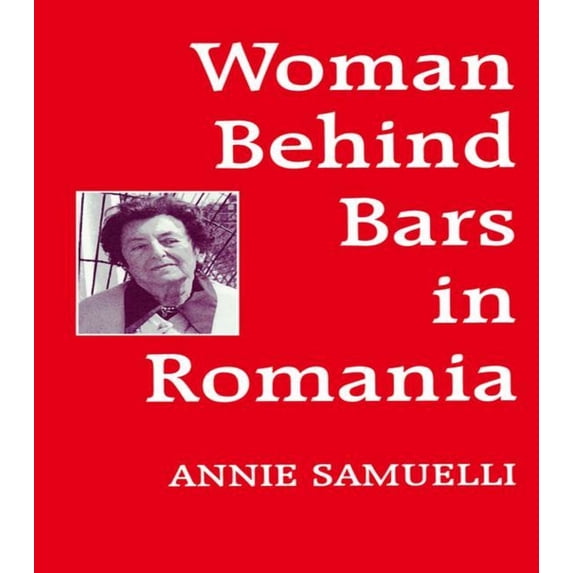 Woman Behind Bars in Romania, (Paperback)