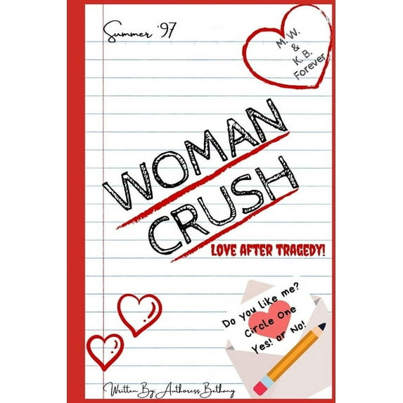 Woman Crush: Love After Tragedy (Paperback)