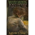 thumbnail image 1 of Woman Drinking Absinthe (Paperback), 1 of 1