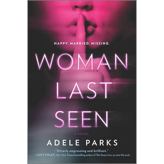 Woman Last Seen: A Chilling Thriller Novel, (Paperback)
