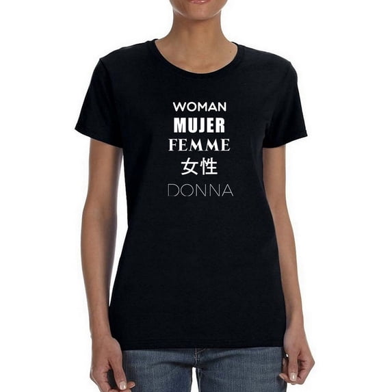 Woman Mujer Femme Donna Language Graphic Women Black T-Shirt, Female Medium