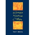 thumbnail image 1 of Pre-Owned Woman, Native, Other: Writing Postcoloniality and Feminism (Paperback) 0253205034 9780253205032, 1 of 1