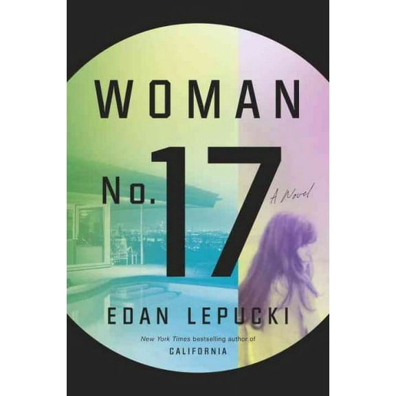 Woman No. 17 : A Novel
