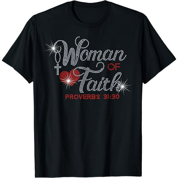 Woman Of Faith Bling Rhinestone Christian Inspirational T-Shirt
