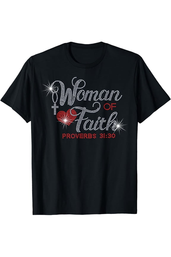 Woman Of Faith Bling Rhinestone Christian Inspirational T-Shirt