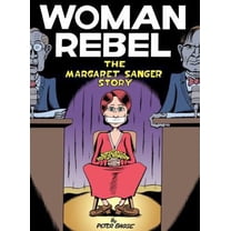 Pre-Owned Woman Rebel: The Margaret Sanger Story (Hardcover) 1770461264 9781770461260