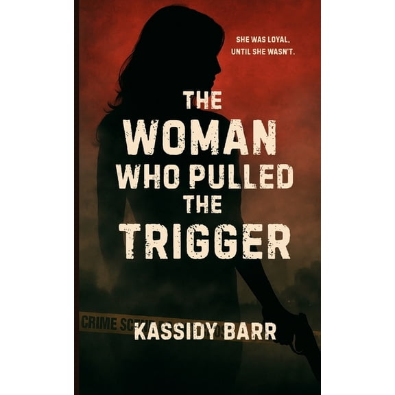 Woman The Woman Who Pulled the Trigger, Book 2, (Paperback)