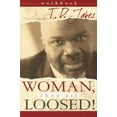 thumbnail image 1 of Woman, Thou Art Loosed!, 1 of 1