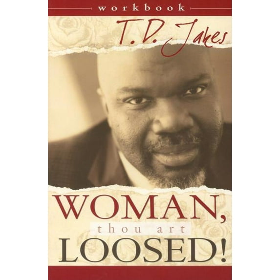 Woman, Thou Art Loosed!