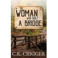 thumbnail image 1 of Woman Who Built a Bridge, 1 of 1