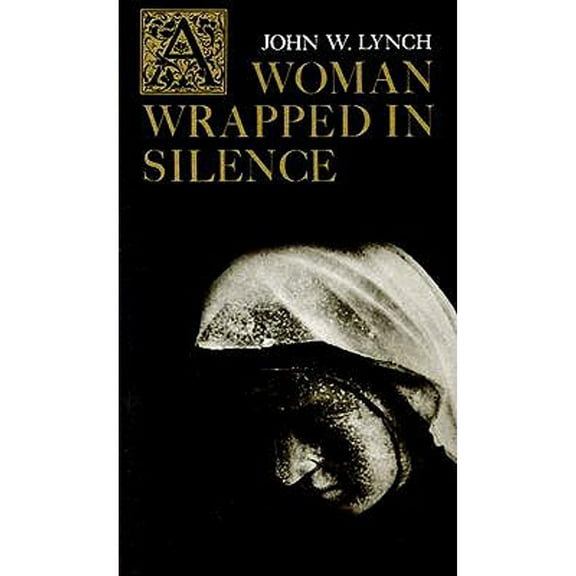 Pre-Owned A Woman Wrapped in Silence (Paperback) 0809119056 9780809119059