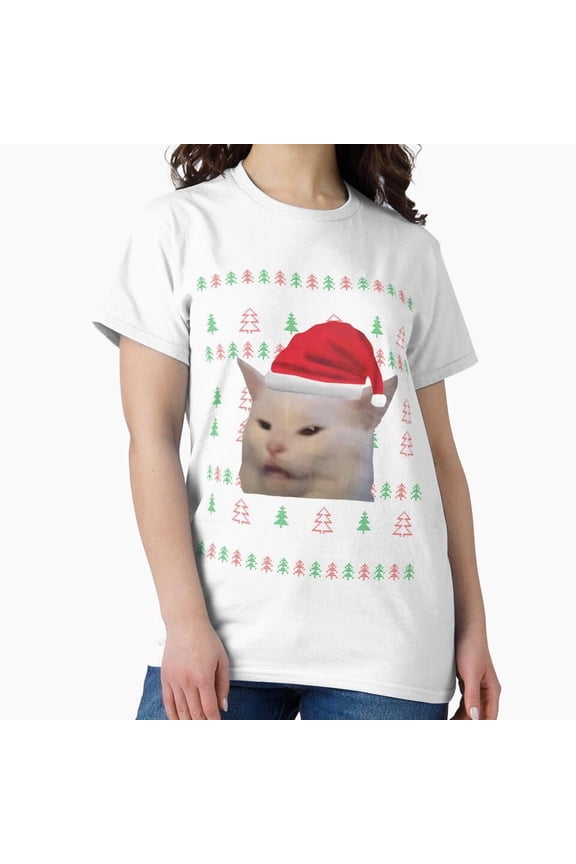 Woman Yelling At Cat Ugly Christmas Sweater Funny Memes Unisex T-Shirt up to size 5XL