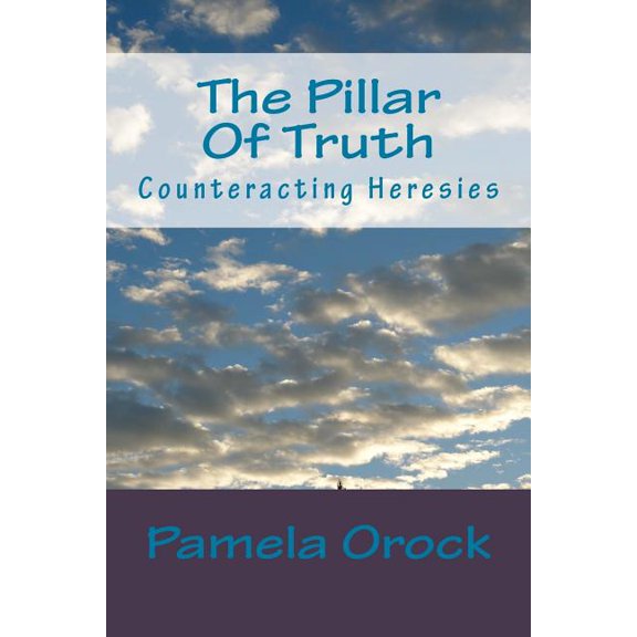The Pillar Of Truth (Paperback)