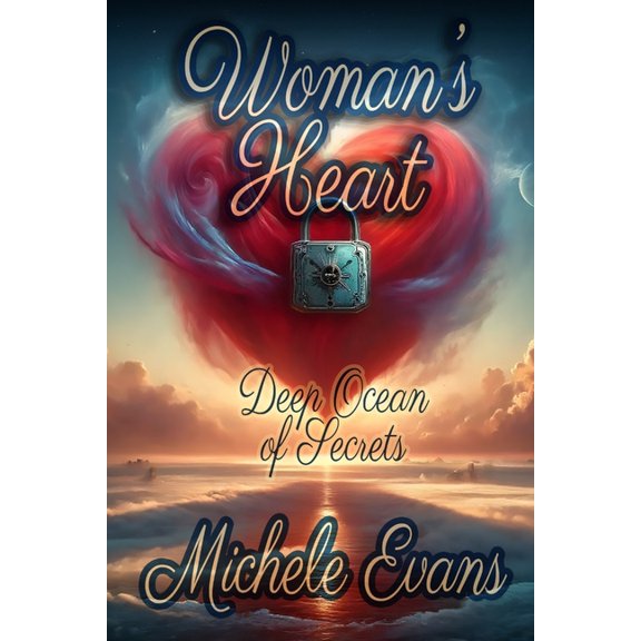 Woman's Heart: Deep Ocean of Secrets!, (Paperback)
