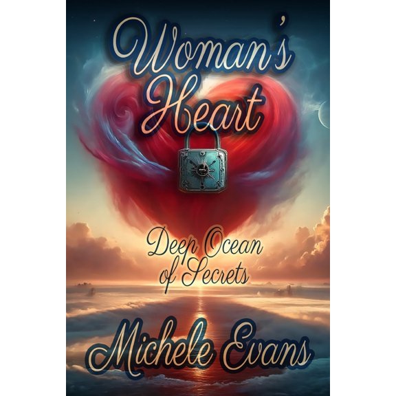 Woman's Heart: Deep Ocean of Secrets!, (Paperback)