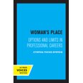 thumbnail image 1 of Woman's Place: Options and Limits in Professional Careers, (Paperback), 1 of 2