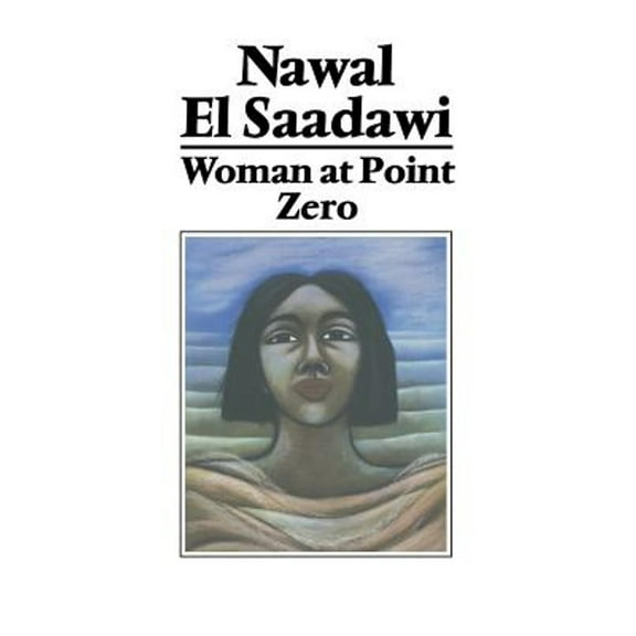 Pre-Owned Woman at Point Zero (Paperback) 0862321107 9780862321109