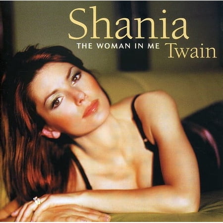 Shania Twain - Woman in Me - Music & Performance - CD