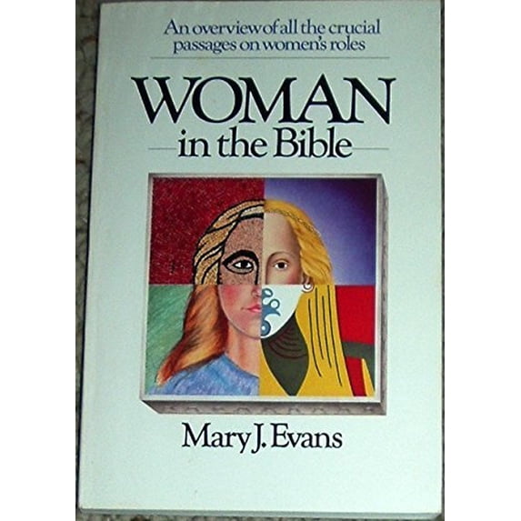 Pre-Owned Woman in the Bible: An Overview of All the Crucial Passages on Women's Roles Paperback