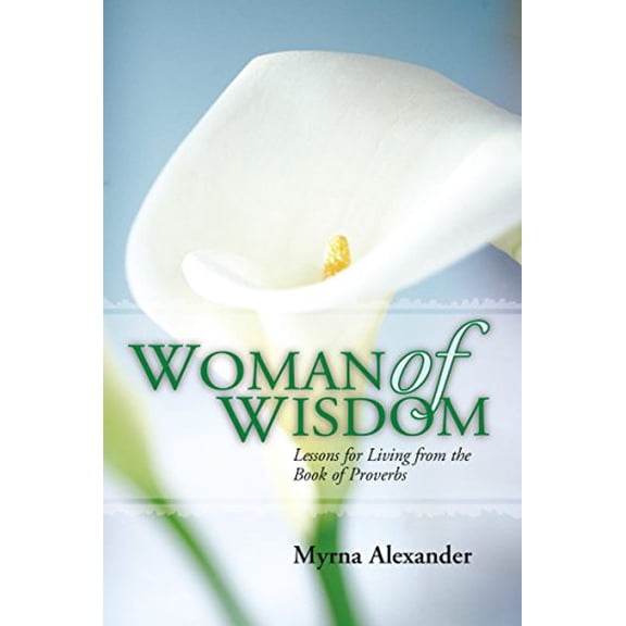 Pre-Owned Woman of Wisdom: Lessons for Living from the Book of Proverbs (Paperback) 0929239563 9780929239569