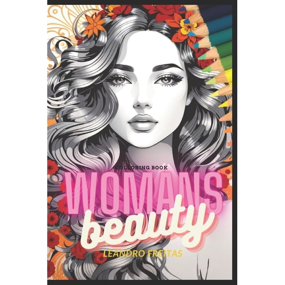 Woman's Beauty: @Cool.LoringBook, (Paperback)