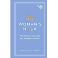 thumbnail image 1 of Woman's Hour: Words from Wise, Witty and Wonderful Women (Hardcover), 1 of 1