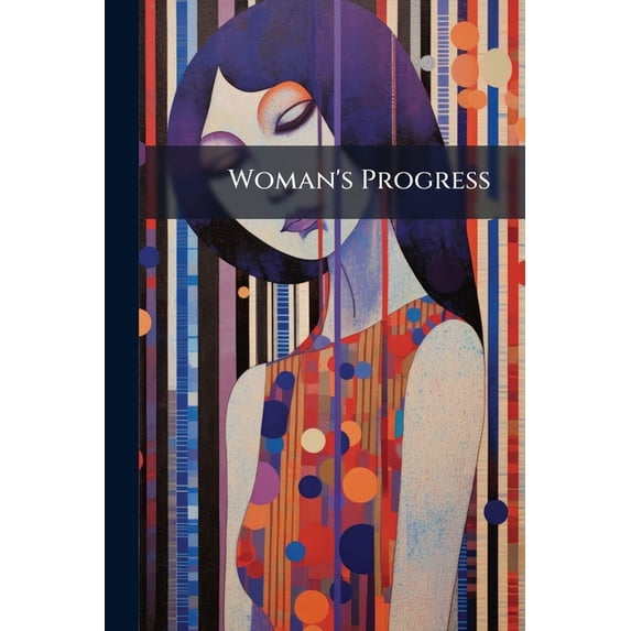 Woman's Progress (Paperback)