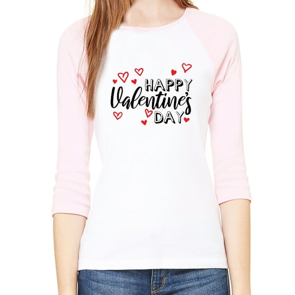 Woman's Valentine's Day Raglan Shirt, Woman's Raglan Shirts, Valentines Shirts - Happy Vday