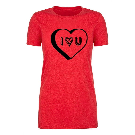 Woman's Valentine's Day T-shirts, Woman's Crew neck shirts, Valentines Shirts - I Heart U