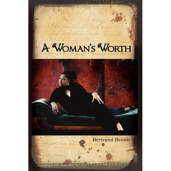 A Woman's Worth, (Paperback)