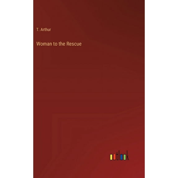 Woman to the Rescue, (Hardcover)