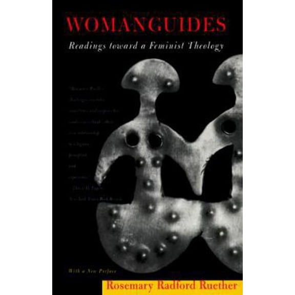 Pre-Owned WOMANGUIDES :Readings toward a Feminist Theology (Paperback) 0807012351 9780807012352