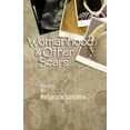 thumbnail image 1 of Womanhood &amp; Other Scars, (Paperback), 1 of 1