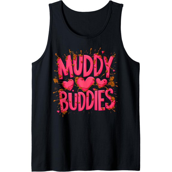 Womans Buddies Muddy Mudding Princess Running Team Mud Run Tank Top Size S-3XL