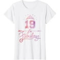 thumbnail image 1 of Women 19 Years Old And Fabulous Happy 19th Birthday T-Shirt, 1 of 3