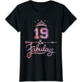 thumbnail image 1 of Women 19 Years Old And Fabulous Happy 19th Birthday T-Shirt, 1 of 3