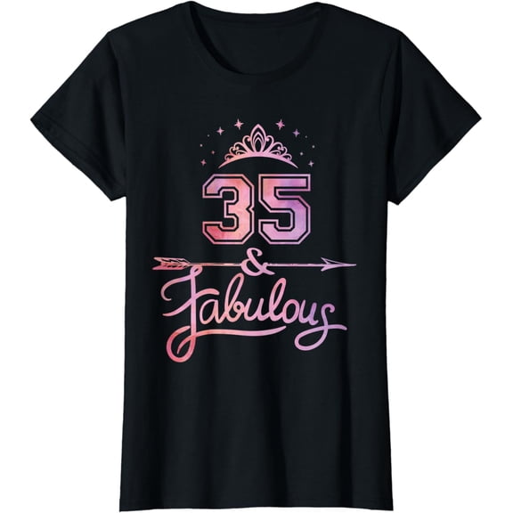 Women 35 Years Old And Fabulous Happy 35th Birthday T-Shirt