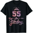 thumbnail image 1 of Women 55 Years Old And Fabulous Happy 55th Birthday T-Shirt, 1 of 3
