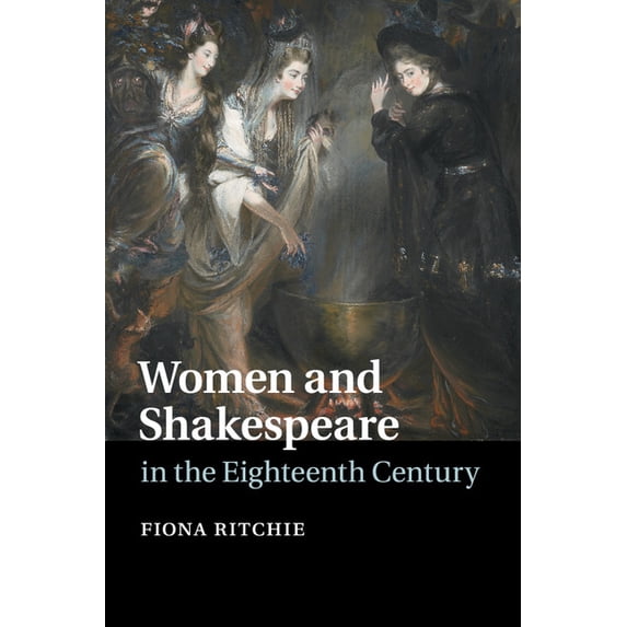 Women And Shakespeare Eighteenth C