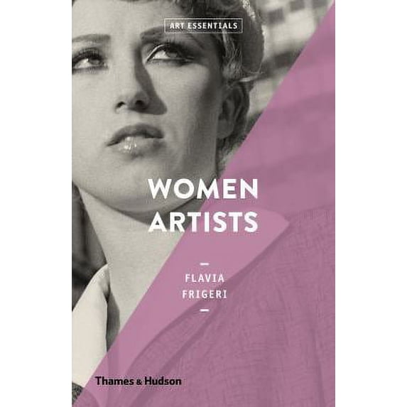Pre-Owned Women Artists (Art Essentials) (Paperback) 0500294356 9780500294352